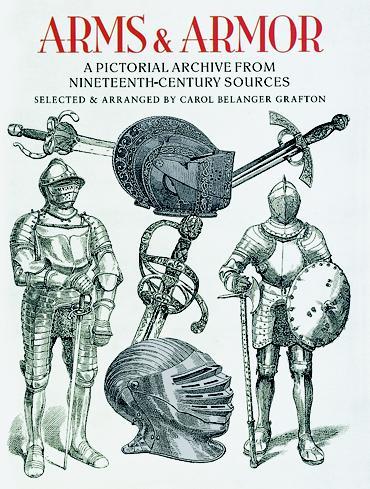 Arms and Armor by Carol Belanger Grafton