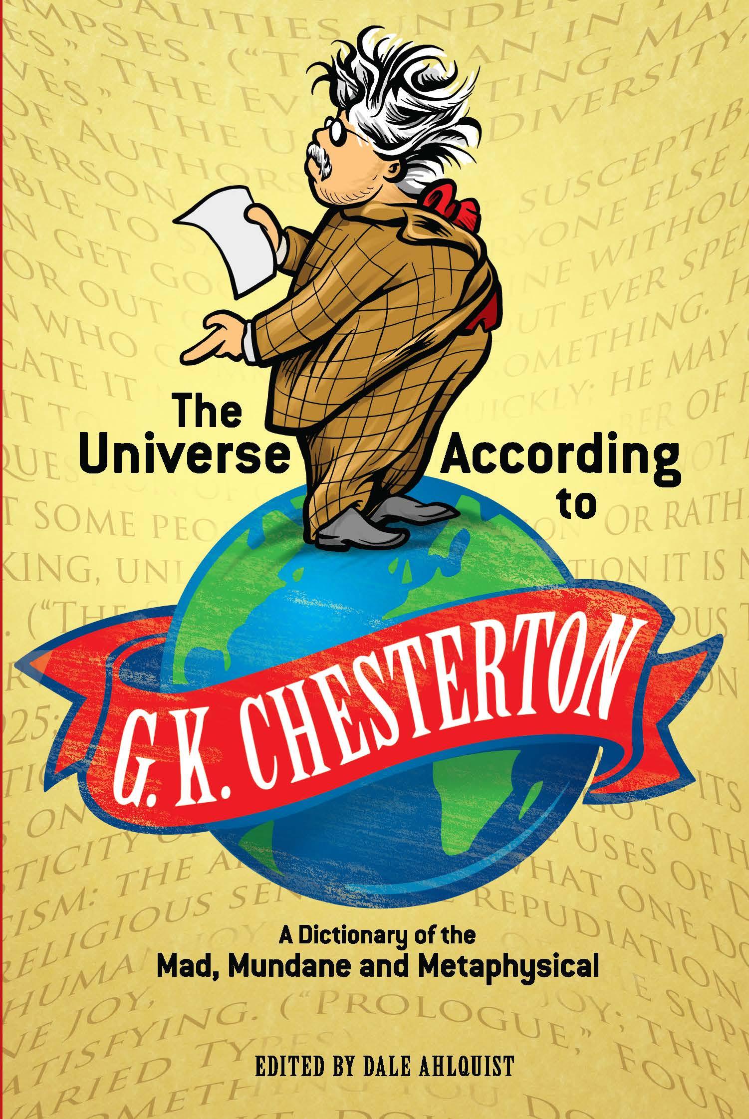 The Universe According to G. K. Chesterton