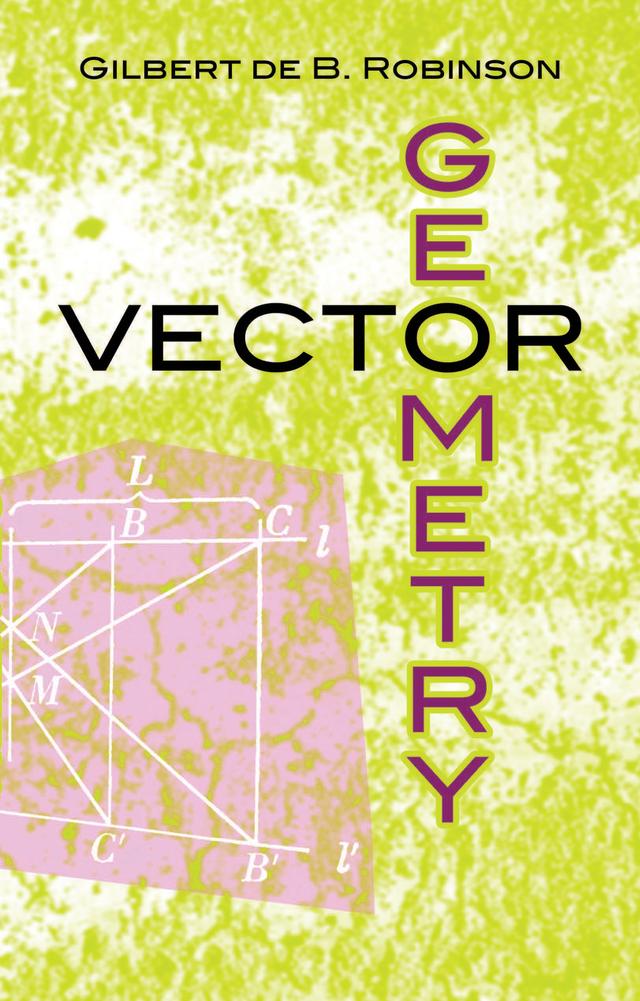 Vector Geometry by Gilbert de B. Robinson