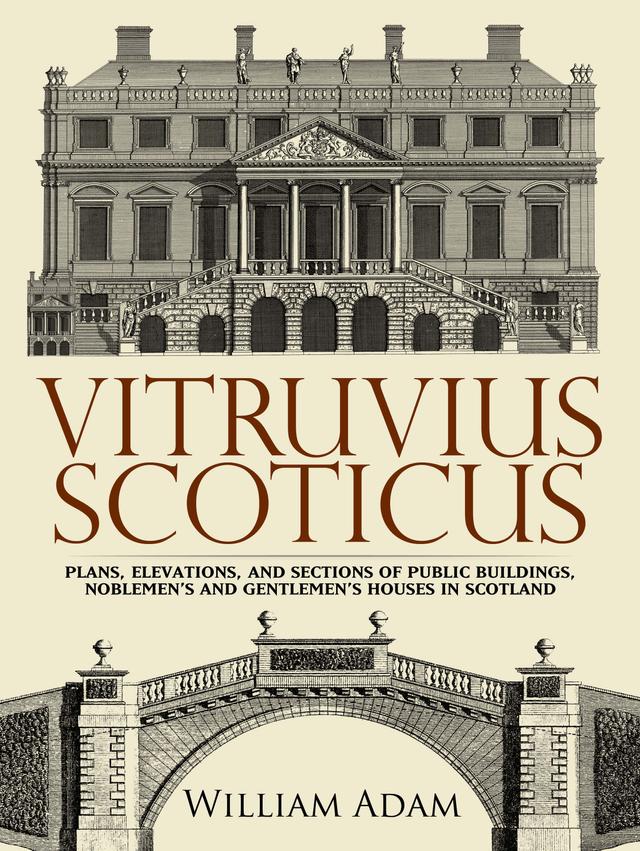 Vitruvius Scoticus by James Simpson, William Adam