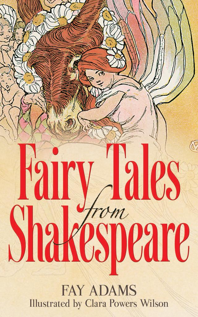 Fairy Tales from Shakespeare by Clara Powers Wilson, Fay Adams