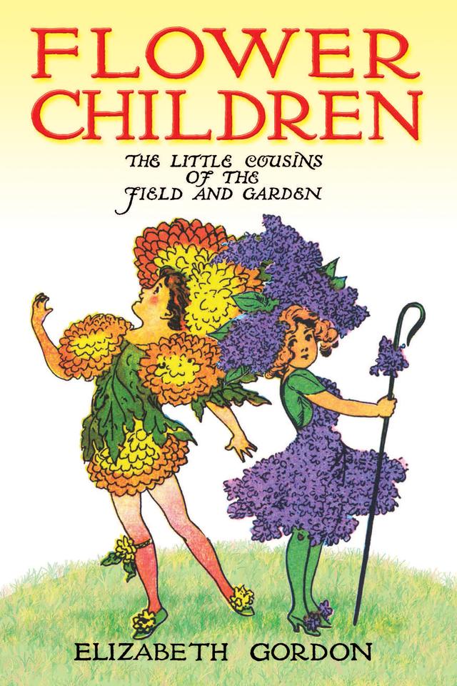 Flower Children by Elizabeth Gordon