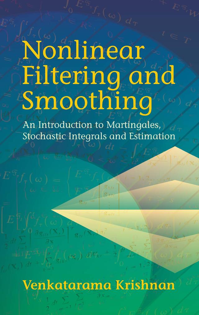 Nonlinear Filtering and Smoothing by Venkatarama Krishnan