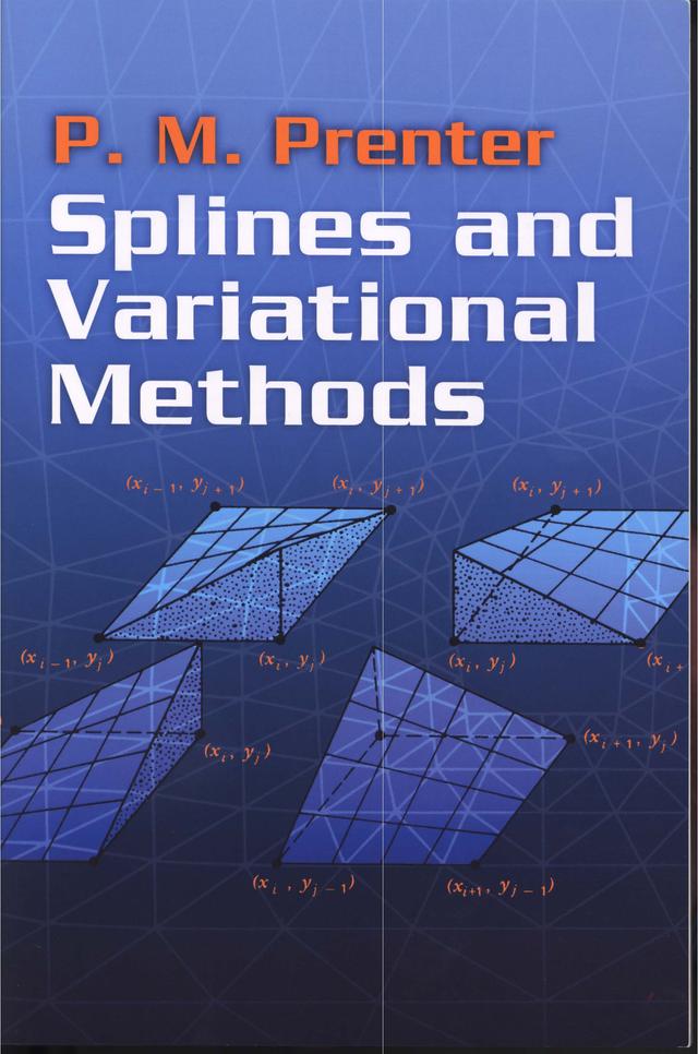 Splines and Variational Methods by P. M. Prenter