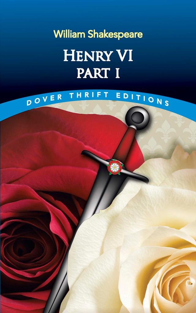 Henry VI, Part I by William Shakespeare