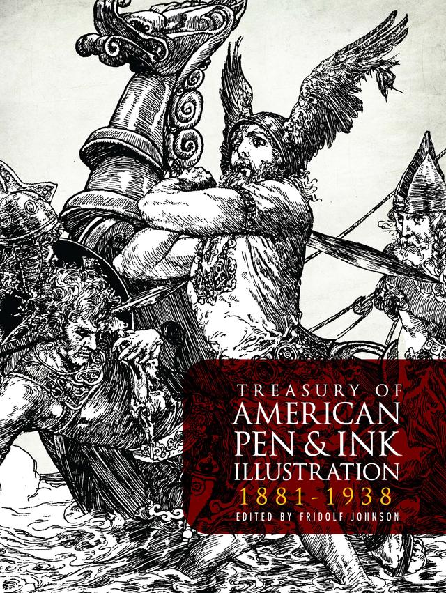 Treasury of American Pen & Ink Illustration 1881-1938 by Fridolf Johnson