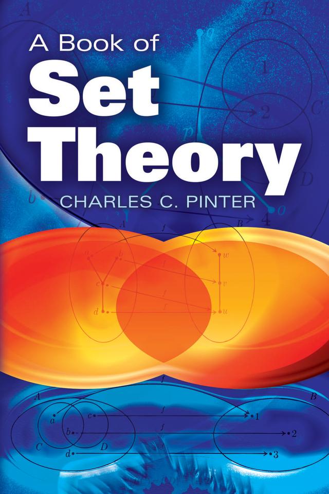A Book of Set Theory by Charles C Pinter