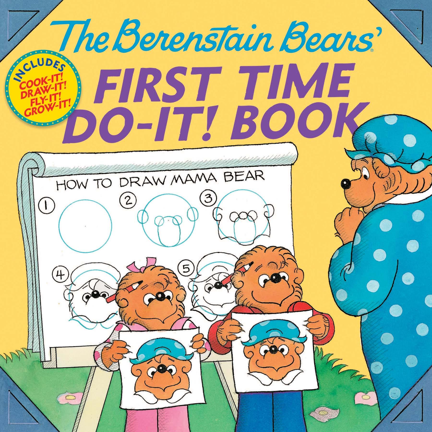 The Berenstain Bears®' First Time Do-It! Book