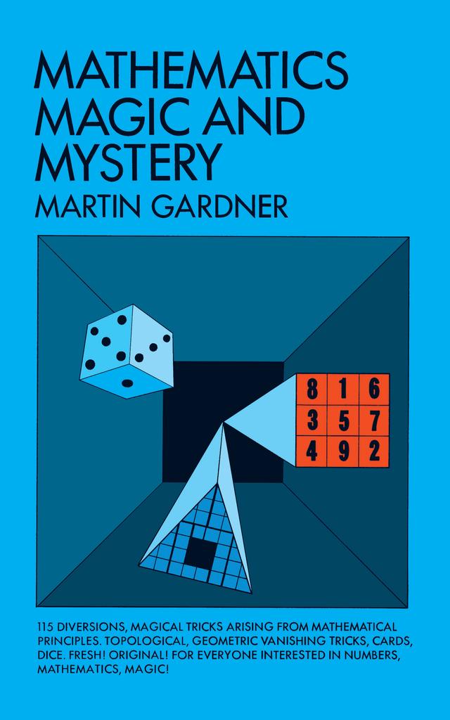 Mathematics, Magic and Mystery by Martin Gardner