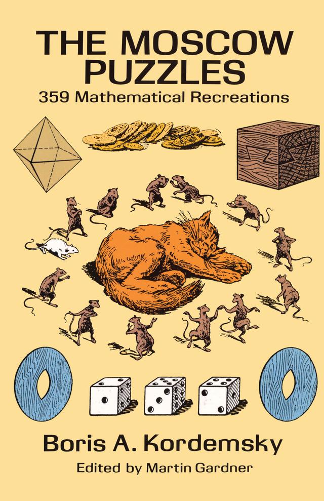 The Moscow Puzzles by Boris A. Kordemsky