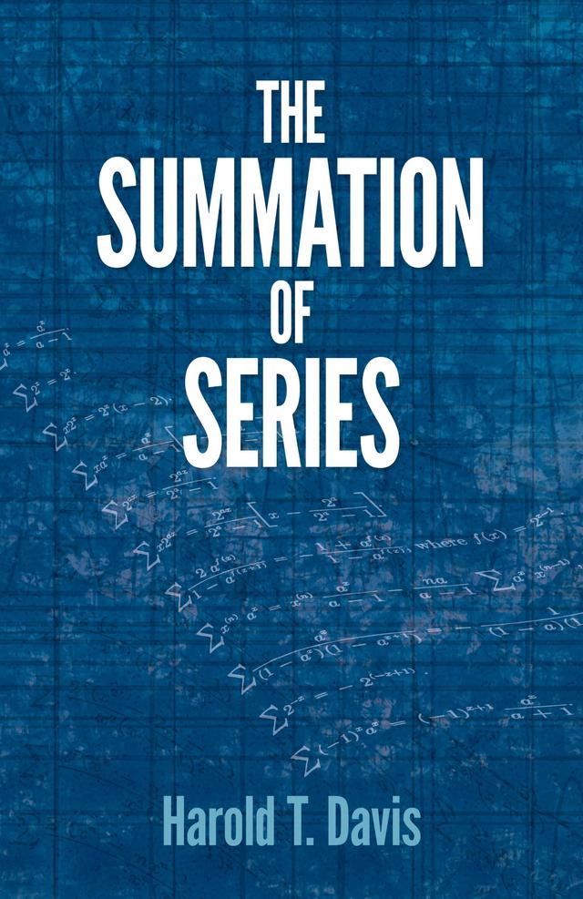 The Summation of Series by Harold T. Davis