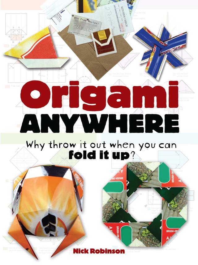 Origami Anywhere by Nick Robinson