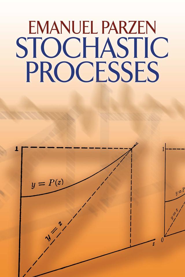 Stochastic Processes by Emanuel Parzen