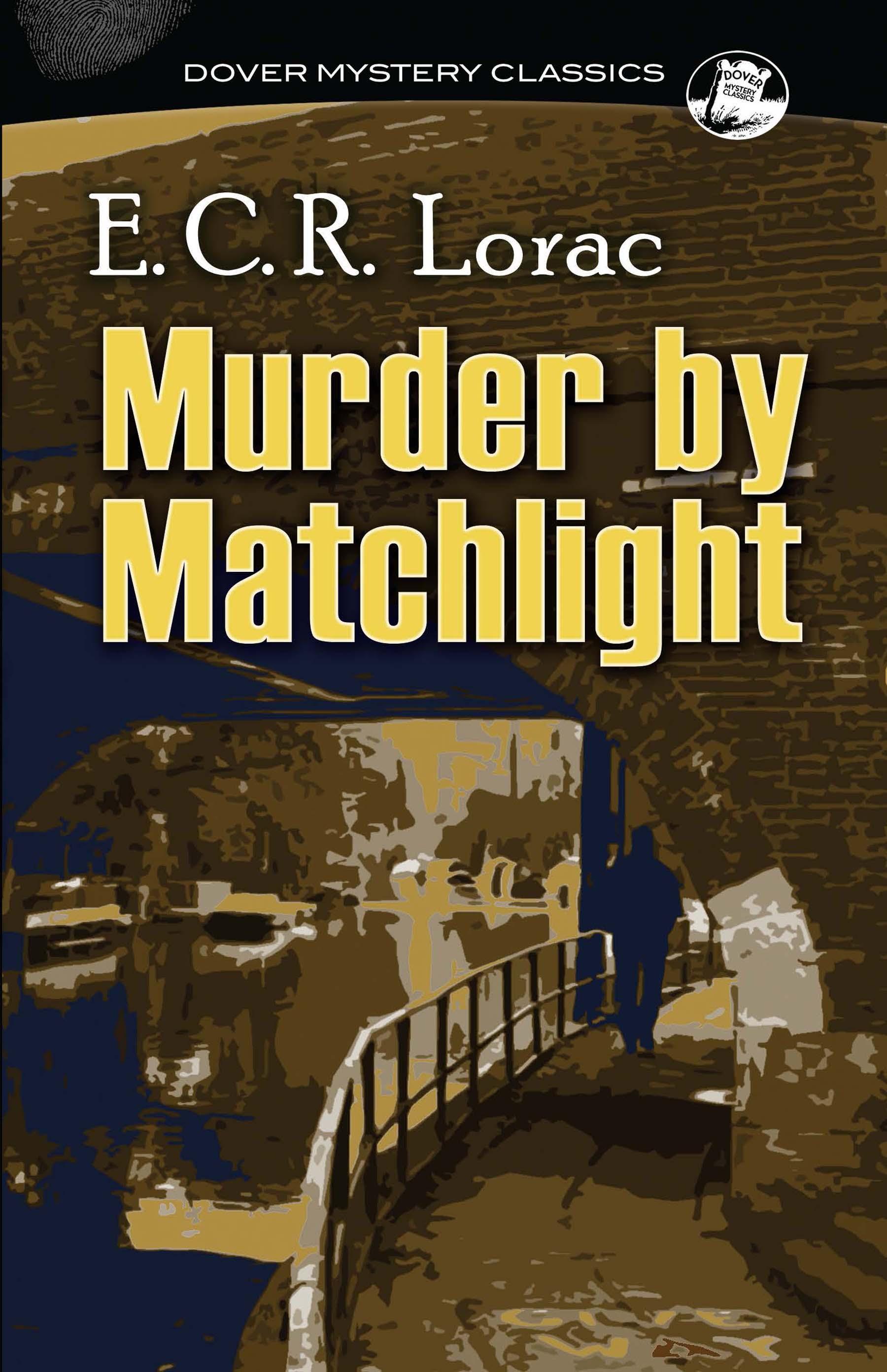 RIGHTS REVERTED - Murder by Matchlight