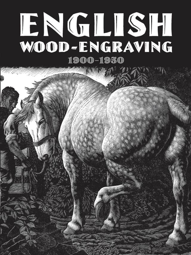 English Wood-Engraving 1900-1950 by Thomas Balston
