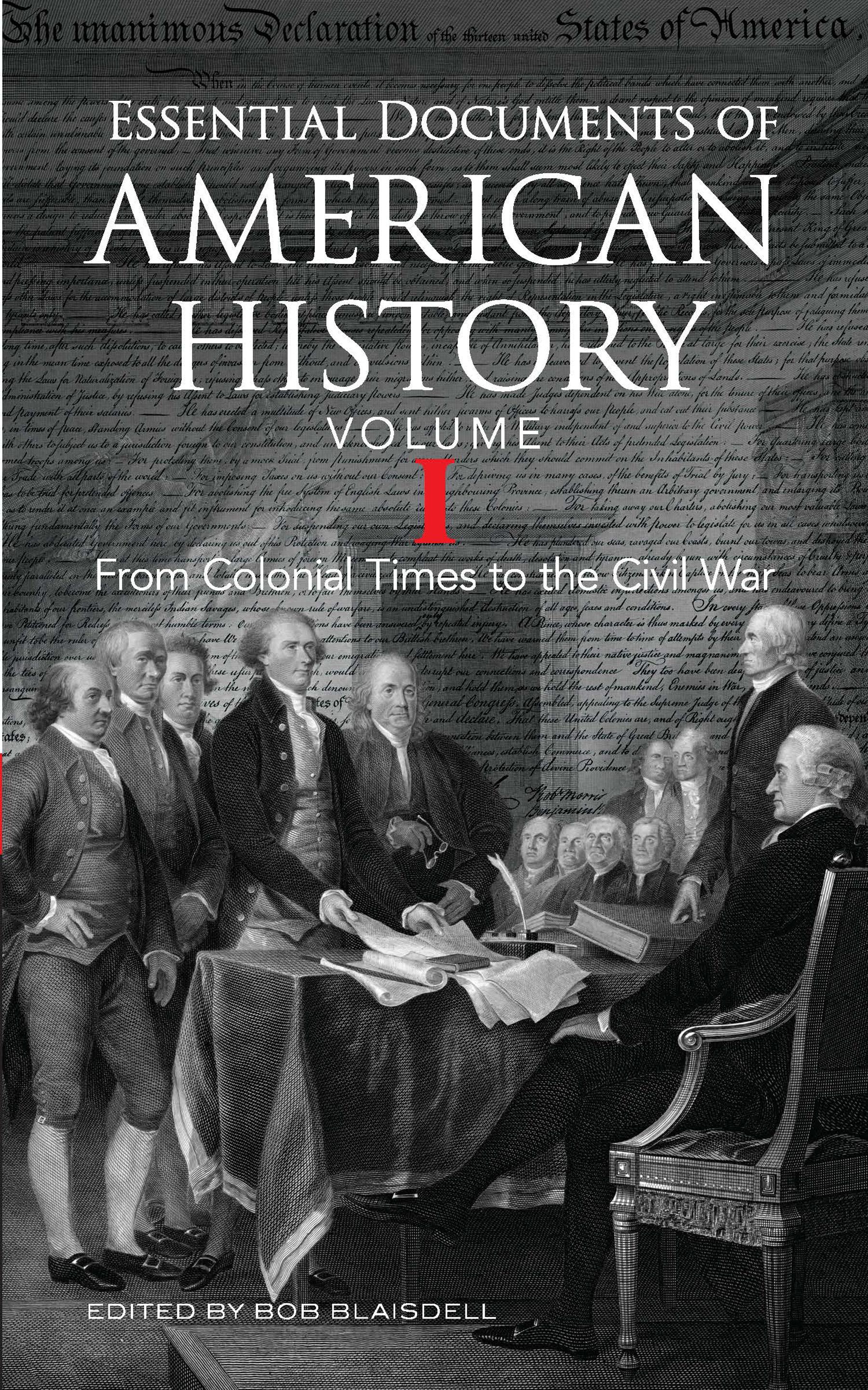 Essential Documents of American History, Volume I