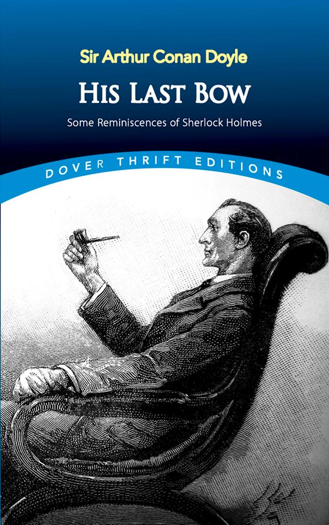 His Last Bow by Sir Arthur Conan Doyle