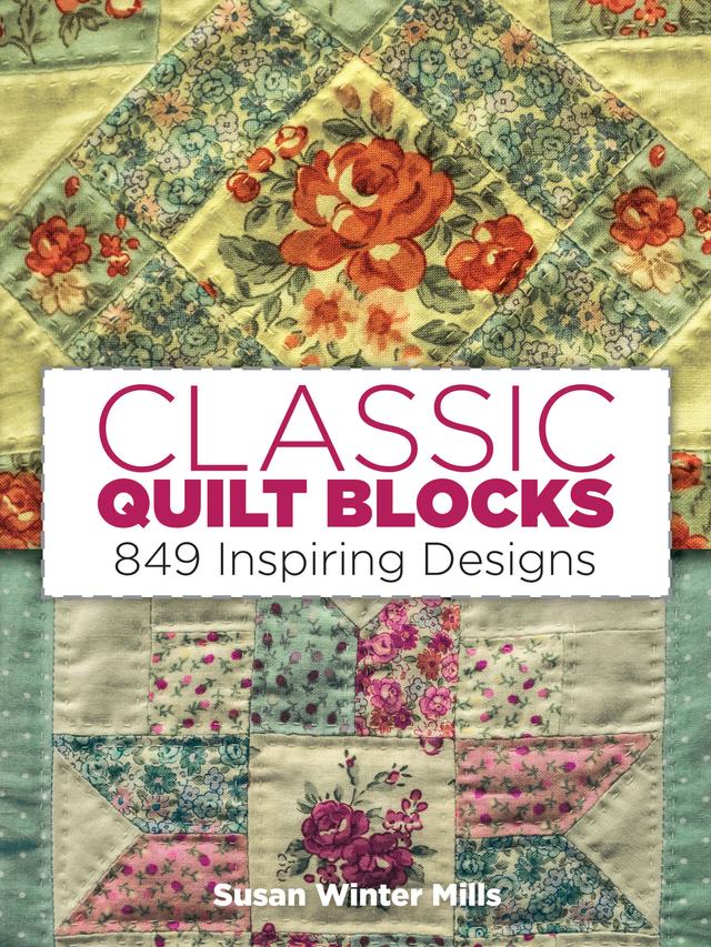 Classic Quilt Blocks by Susan Winter Mills