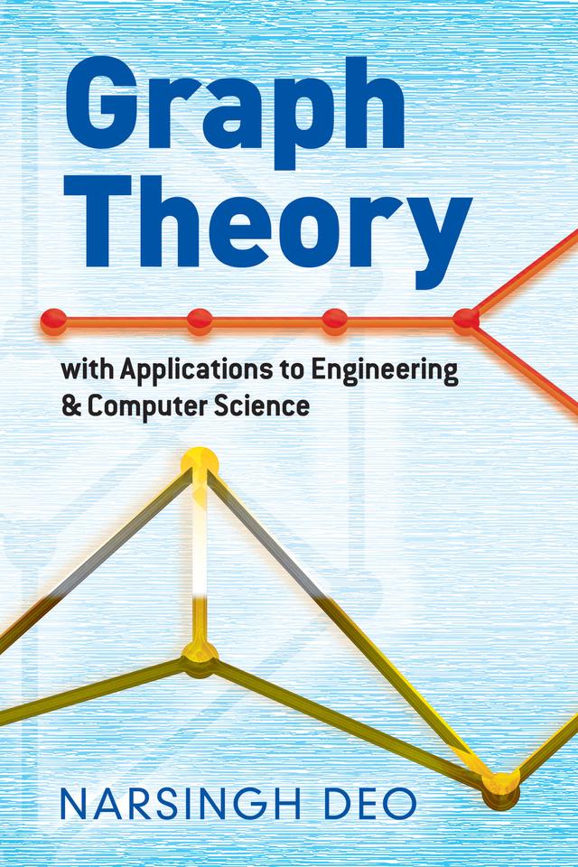 Graph Theory with Applications to Engineering and Computer Science by Narsingh Deo