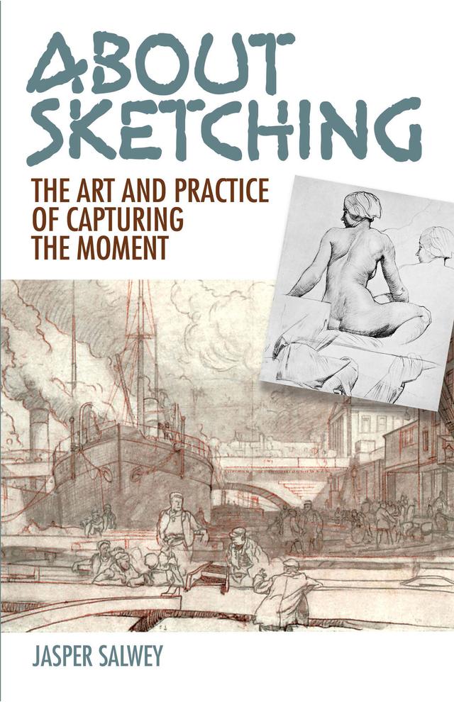 About Sketching by Jasper Salwey, Leonard Squirrell