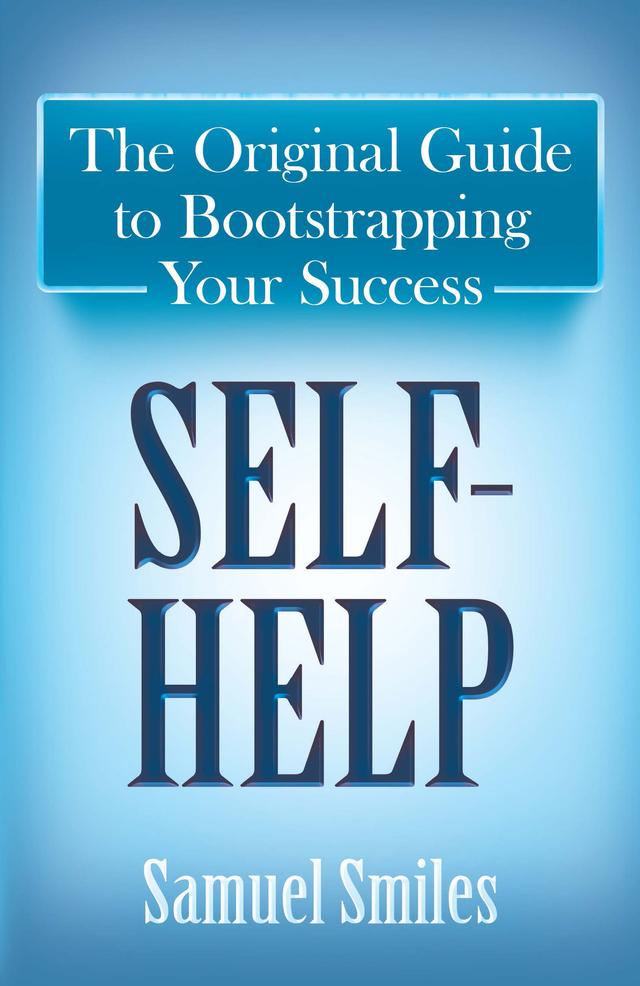 Self-Help by Samuel Smiles