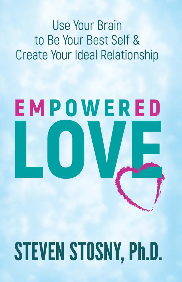 Empowered Love by Steven Stosny