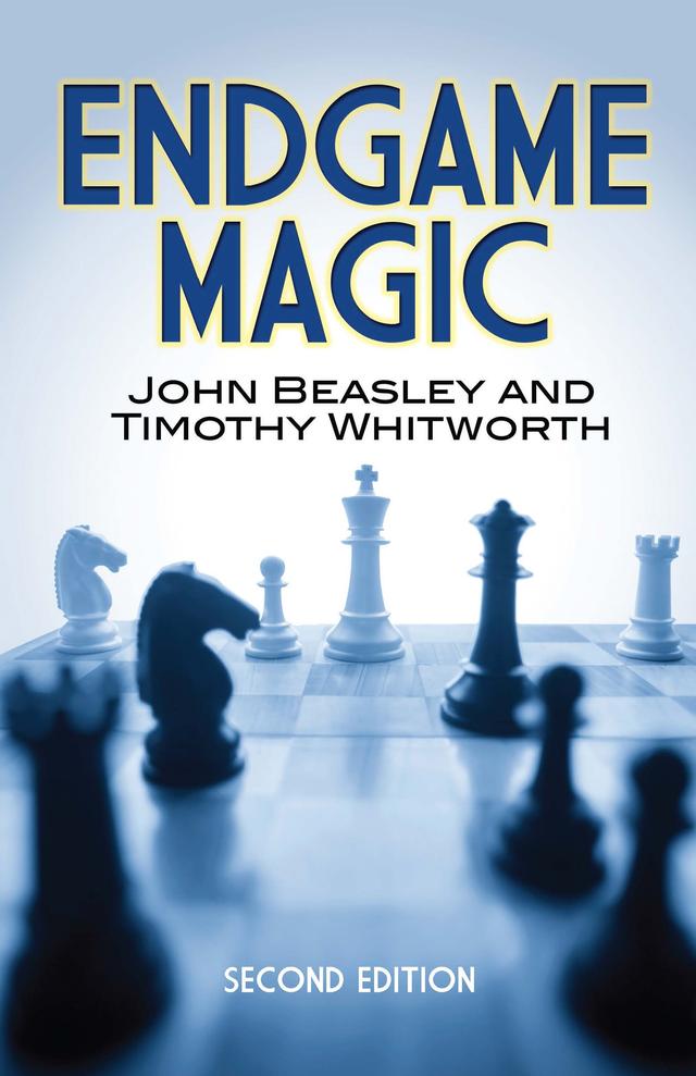 Endgame Magic by John Beasley, Timothy Whitworth