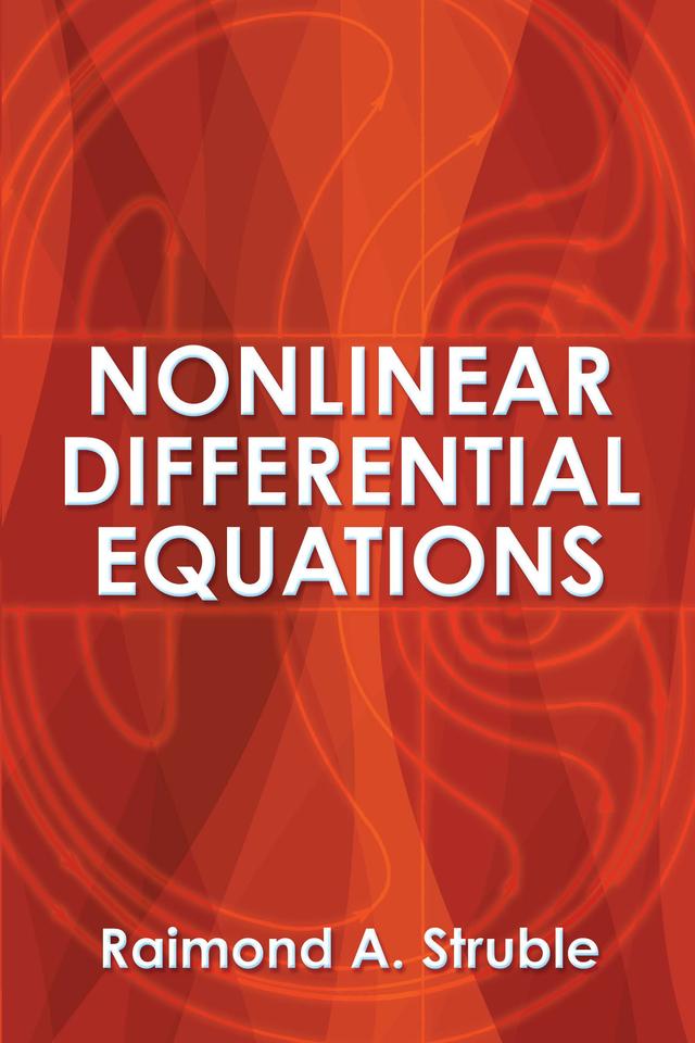 Nonlinear Differential Equations by Raimond A. Struble