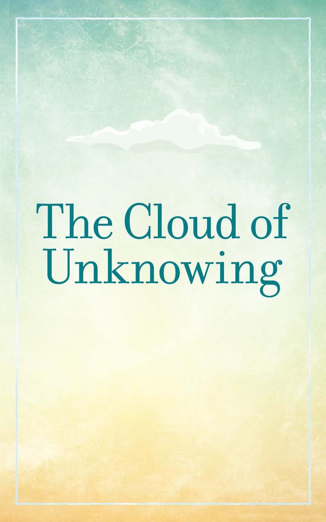 The Cloud of Unknowing by Clifton Wolters