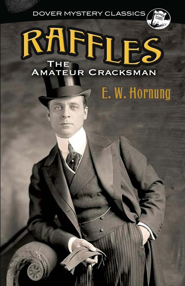 Raffles by E. W. Hornung