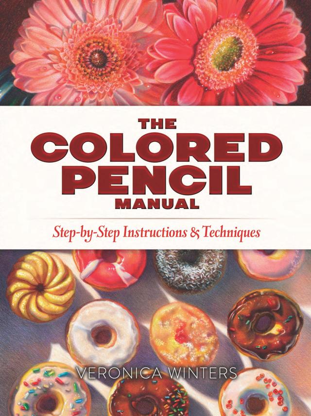 The Colored Pencil Manual by Veronica Winters