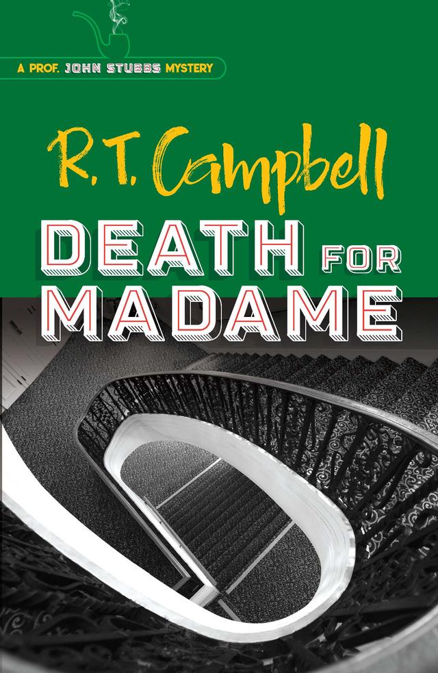 Death for Madame by Peter Main, R. T. Campbell