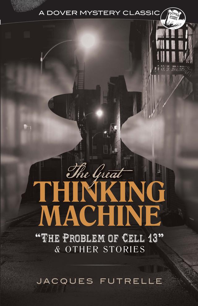 The Great Thinking Machine by Jacques Futrelle
