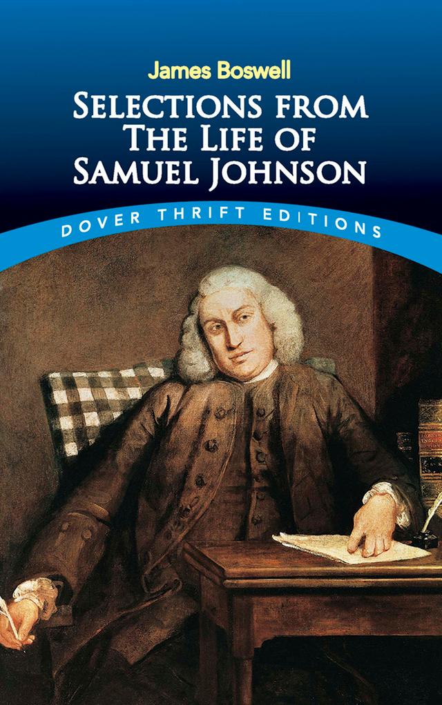 Selections from the Life of Samuel Johnson by James Boswell, R. W. Chapman