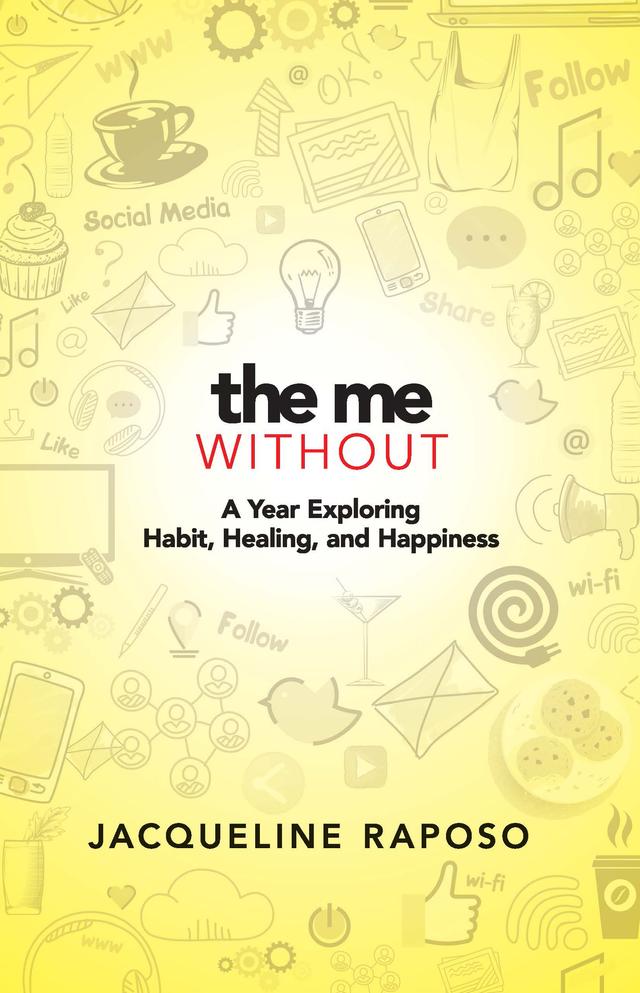 The Me, Without by Jacqueline Raposo