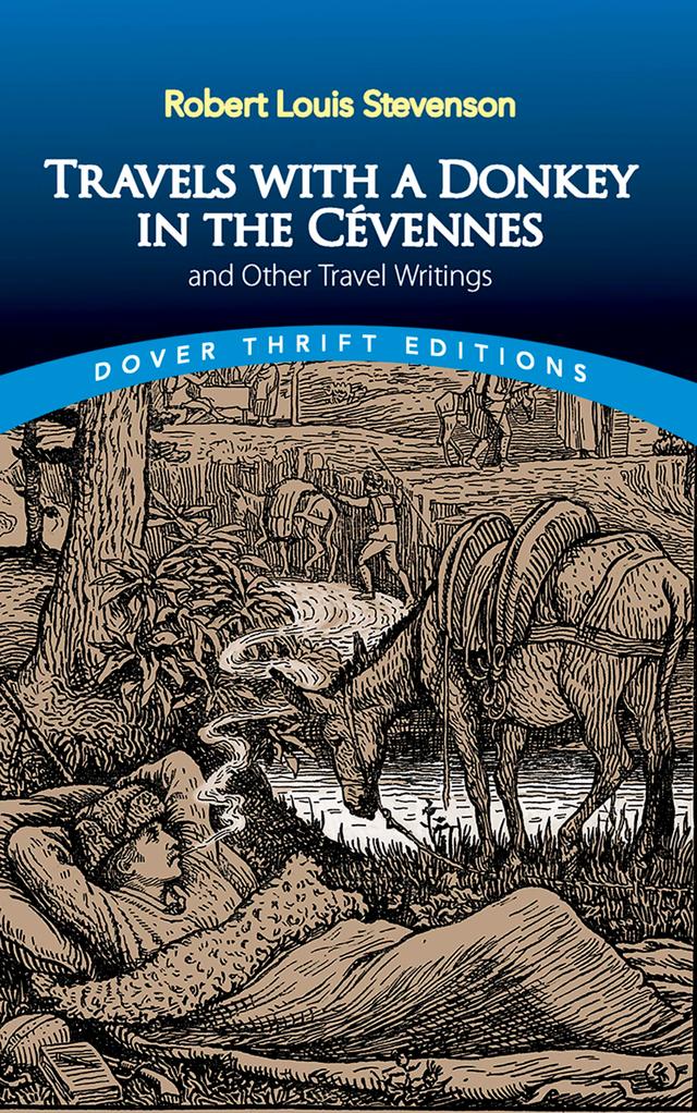 Travels with a Donkey in the Cévennes by Robert Louis Stevenson