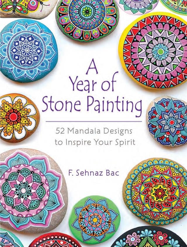 A Year of Stone Painting by F Sehnaz Bac