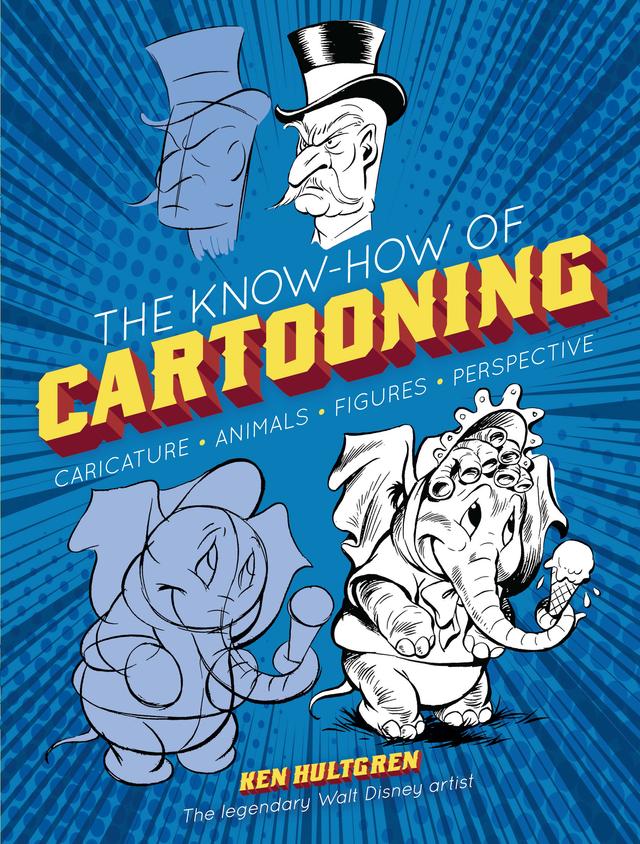The Know-How of Cartooning by Ken Hultgren