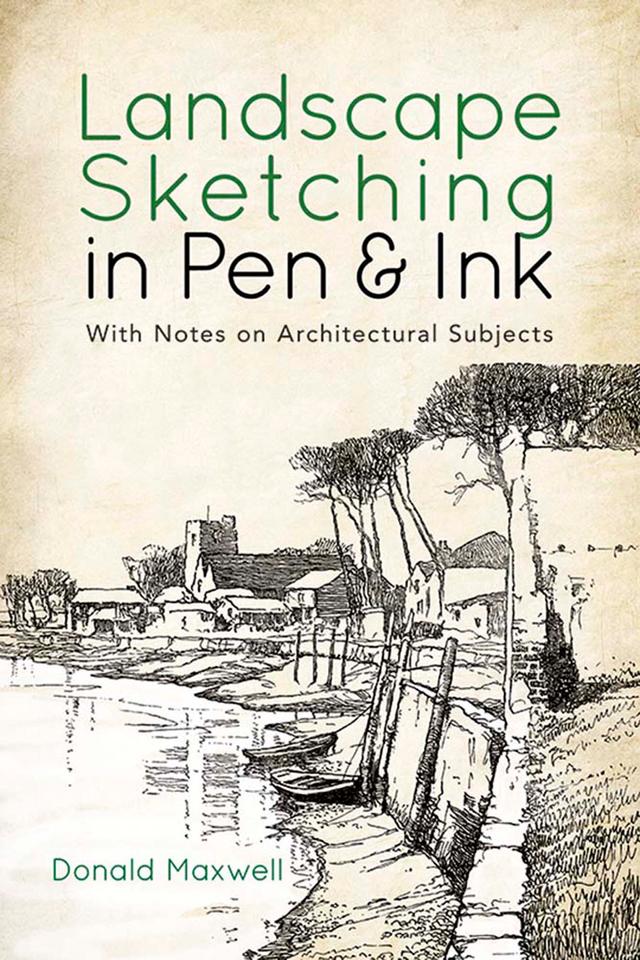 Landscape Sketching in Pen and Ink by Donald Maxwell