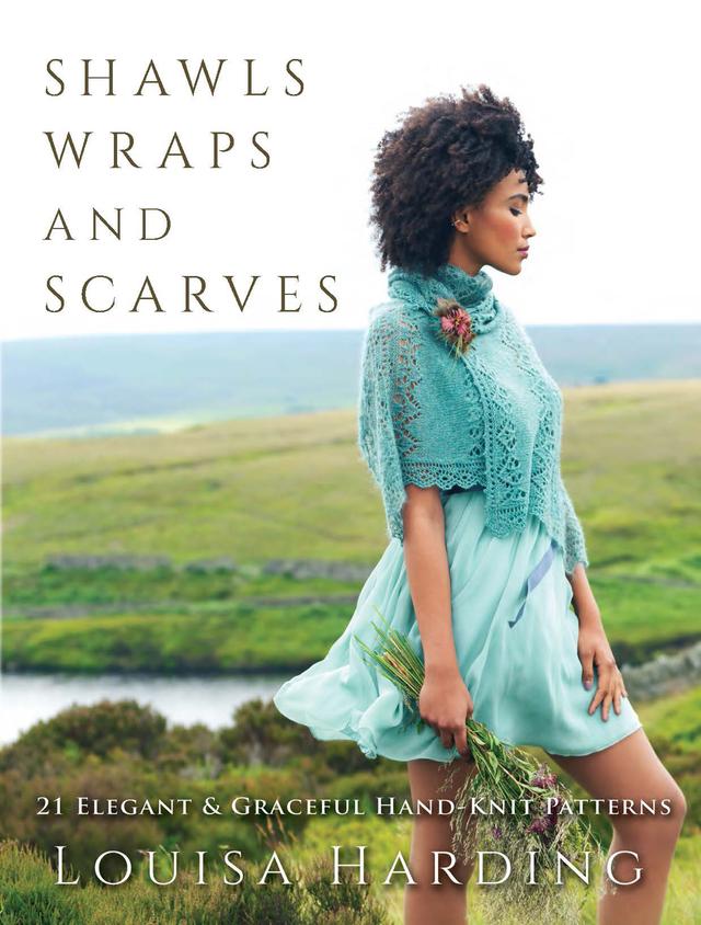 Shawls, Wraps, and Scarves by Louisa Harding