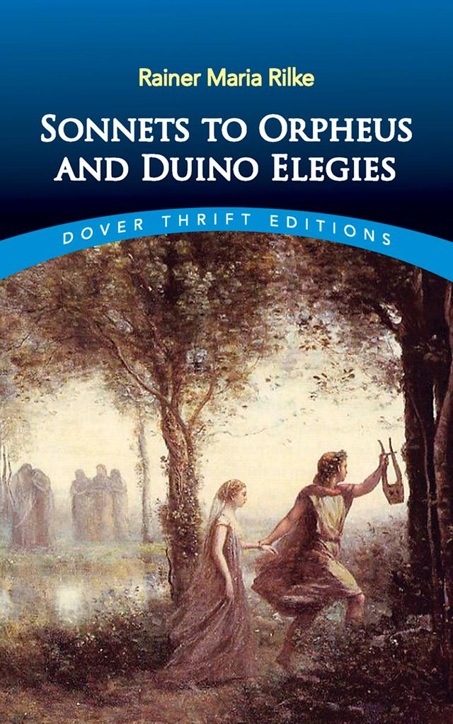 Sonnets to Orpheus and Duino Elegies by Jessie Lemont, Rainer Maria Rilke