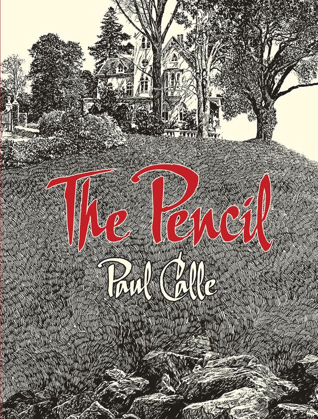 The Pencil by Chris Calle, Paul Calle