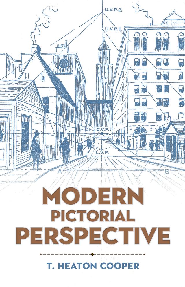 Modern Pictorial Perspective by T. Heaton Cooper