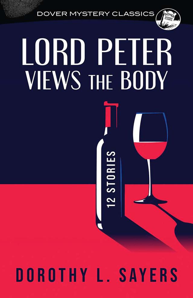 Lord Peter Views the Body by Dorothy L. Sayers
