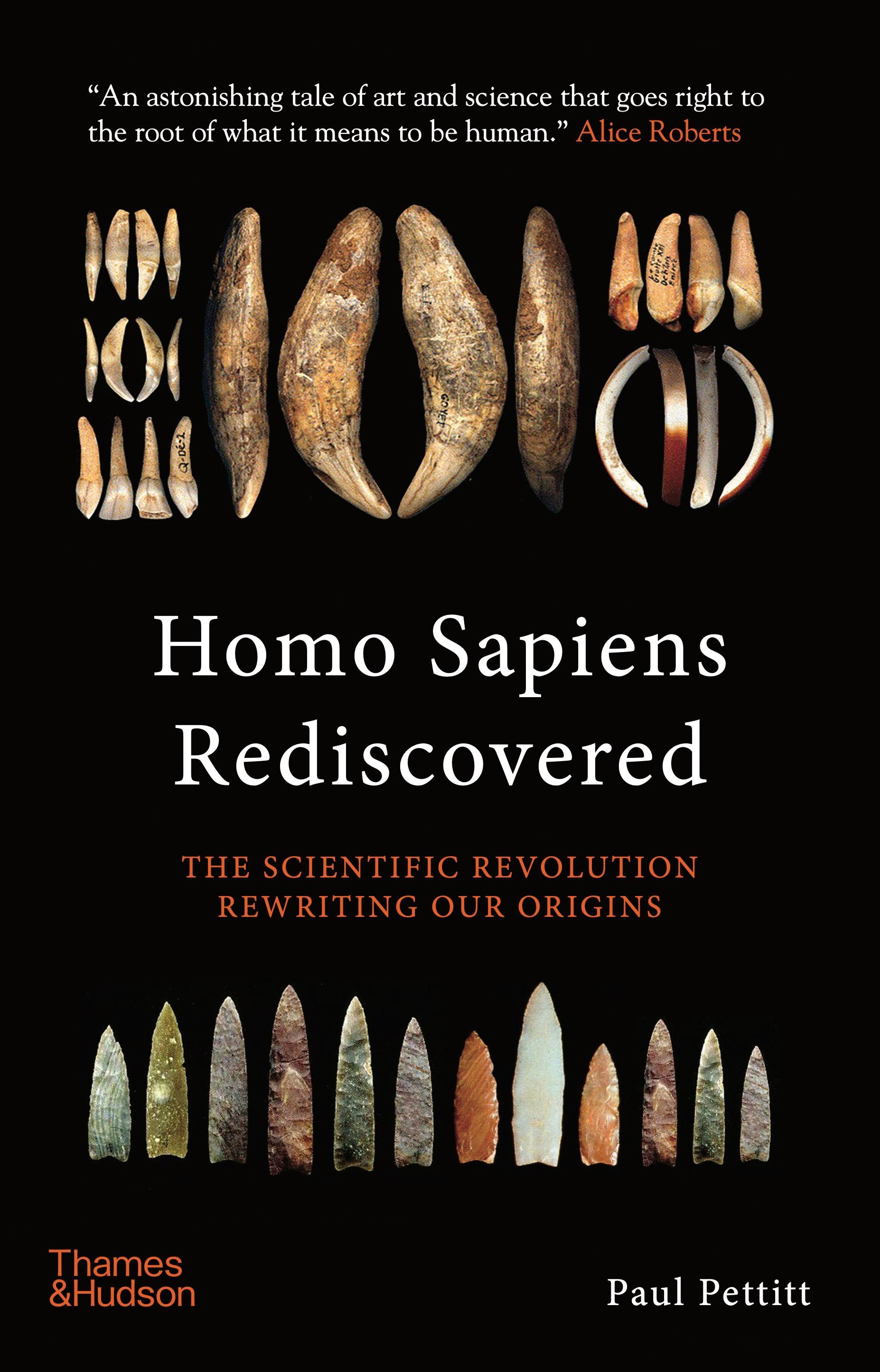 Homo Sapiens Rediscovered: The Scientific Revolution Rewriting Our Origins (The Rediscovered Series)