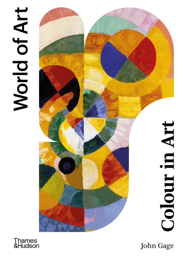 Colour in Art by John Gage, Kelly Grovier