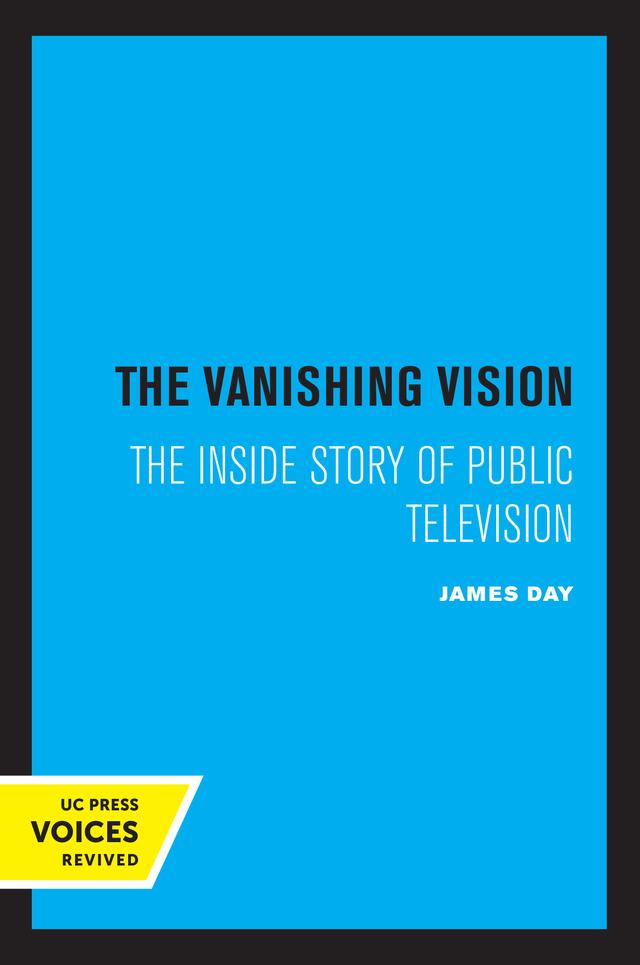 The Vanishing Vision by James Day
