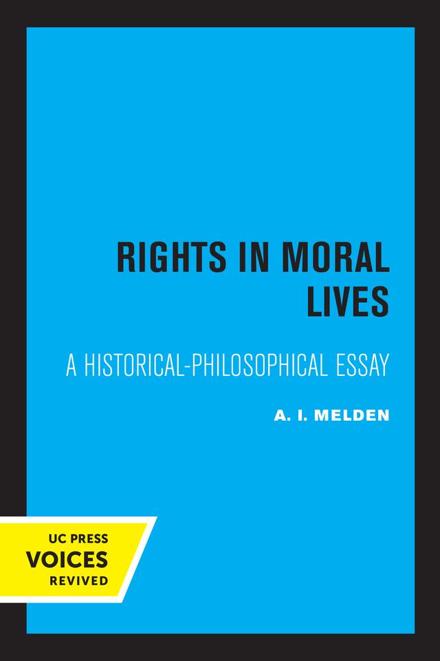 Rights in Moral Lives by A. I. Melden