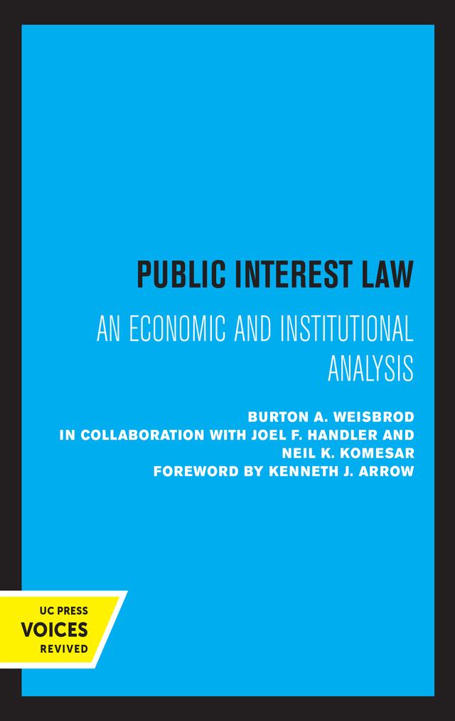Public Interest Law by Burton A. Weisbrod, Joel F. Handler, Neil K. Komesar