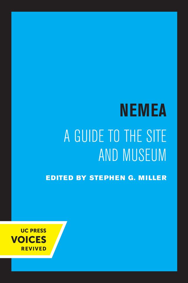 Nemea by Stephen G. Miller